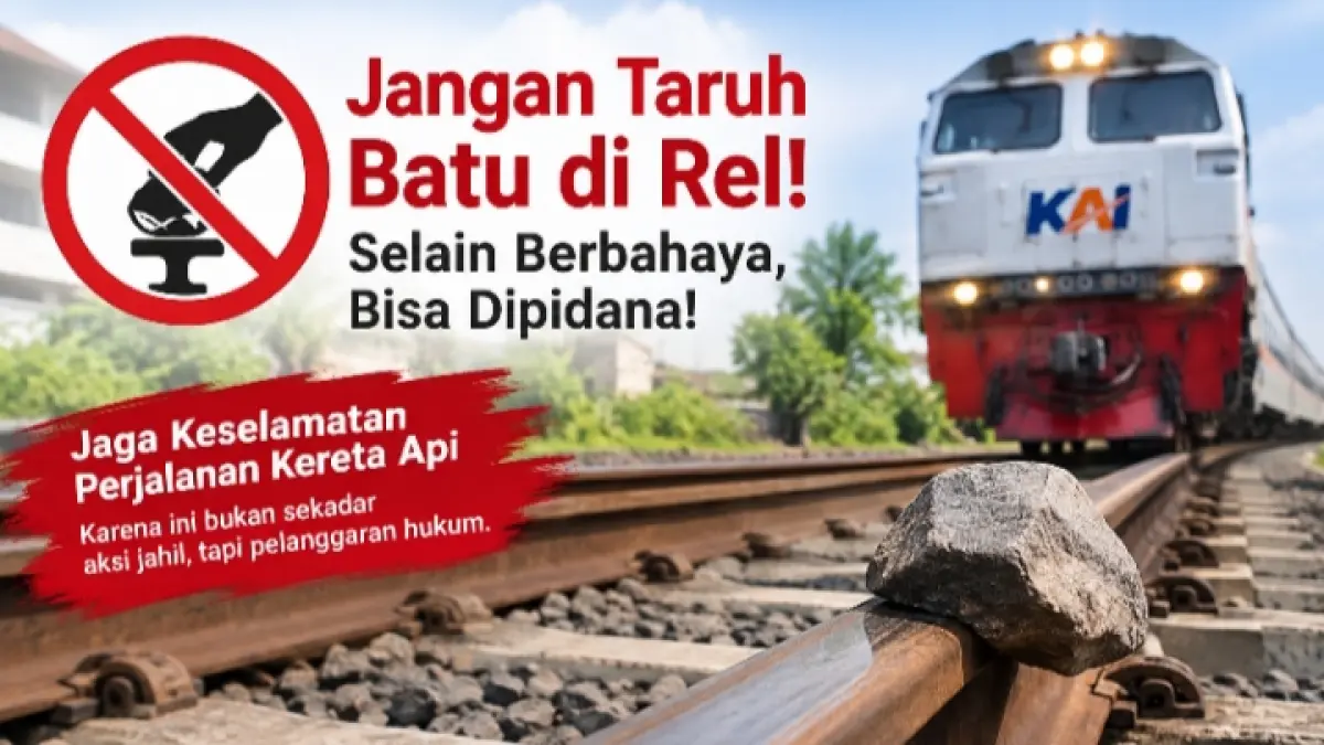 KAI Daop 7 Madiun Ingatkan Bahaya Menaruh Benda di Rel Kereta Api, Ancaman Pidana Hingga 15 Tahun