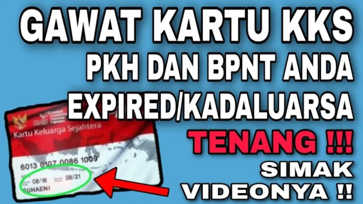 Kartu KKS PKH Expired? Tidak Perlu Khawatir, Bantuan Sosial Tetap Berlanjut