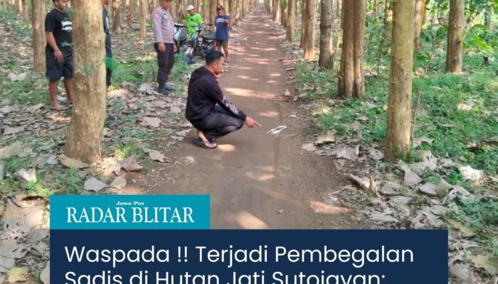 Perempuan 18 Tahun Jadi Korban Begal di Hutan Jati, Polisi Masih Penyidikan